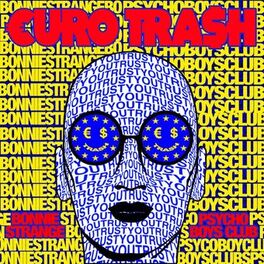Album cover of Yellow Claw Presents €URO TRA$H