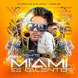 Album cover of Miami Se Calentó