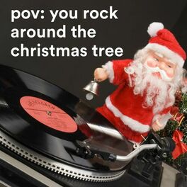 Album cover of pov: you rock around the christmas tree