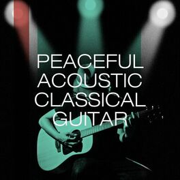 Album cover of Peaceful Acoustic Classical Guitar
