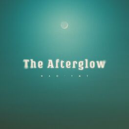 Album cover of The Afterglow