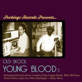 Album cover of Peckings Presents: Old Skool Young Blood, Vol. 3