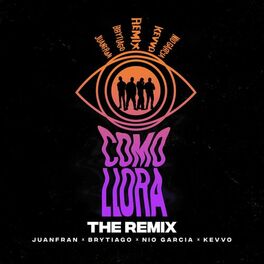 Album cover of Como Llora (The Remix)