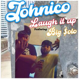 Album cover of Laugh It Up (feat. Big $olo)