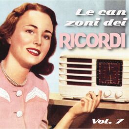 Album cover of Le canzoni dei ricordi, Vol. 7 (Canzoni e cantanti anni 1940 e 1950)