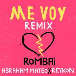 Album cover of Me Voy (Remix)