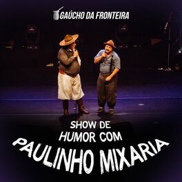 Album cover of Show de Humor Com Paulinho Mixaria (Ao Vivo)