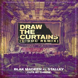 Album cover of Draw The Curtains (feat. Stalley) [C-Doc Remix]
