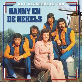 Album cover of Het Allerbeste Van Hanny en de Rekels