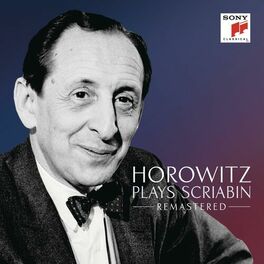 Album cover of Horowitz Plays Scriabin (Remastered)
