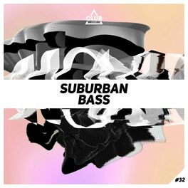 Album cover of Suburban Bass, Vol. 32