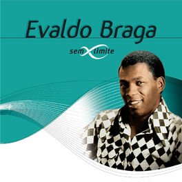 Album cover of Evaldo Braga Sem Limite