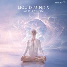 Album cover of Liquid Mind X: Meditation