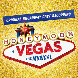 Album cover of Honeymoon In Vegas: The Musical (Original Broadway Cast Recording)
