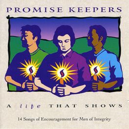 Album cover of Promise Keepers - A Life That Shows