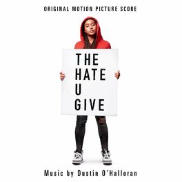 Album cover of The Hate U Give (Original Motion Picture Score)