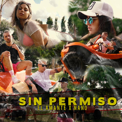 Sin permiso | El Amante Ft. Nano ✘ Markitos DJ 32 (Video Remix)