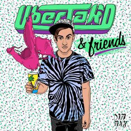 Album cover of Uberjak'd & Friends EP