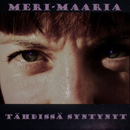 Album cover of Tähdissä syntynyt