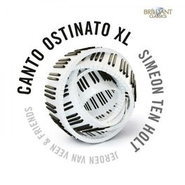 Album cover of Ten Holt: Canto Ostinato XL