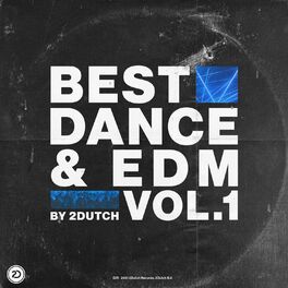 Album cover of Best Dance & EDM by 2Dutch vol. 1