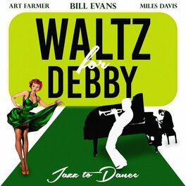 Album cover of Waltz for Debby (Jazz to Dance)
