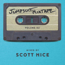 Album cover of Jumpsuit Mixtape, Vol. 2 (Mixed By Scott Nice)
