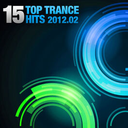 Album cover of 15 Top Trance Hits 2012-02
