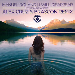 Album cover of I Will Disappear (Alex Cruz & Brascon Remix)