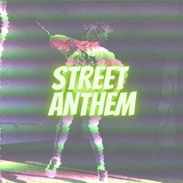 Album cover of Street Anthem