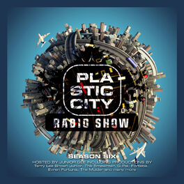 Album cover of Plastic City Radio Show Season Six