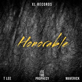 Album cover of Honorable (feat. T LEE, Maverick & JTC The Prophecy)