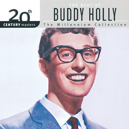 Album cover of 20th Century Masters: The Millennium Collection: Best Of Buddy Holly