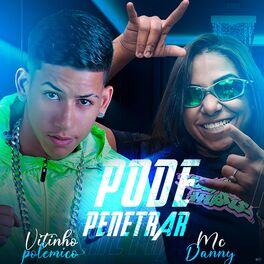 Album cover of Pode Penetrar