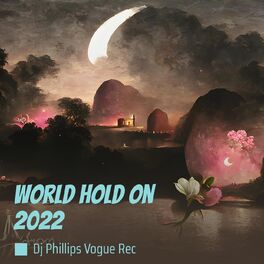 Album cover of World Hold on 2022 (Remix)