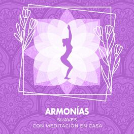 Album cover of Armonías Suaves con Meditación en Casa