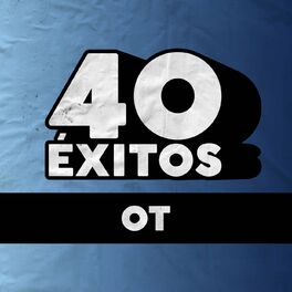 Album cover of 40 Éxitos: OT