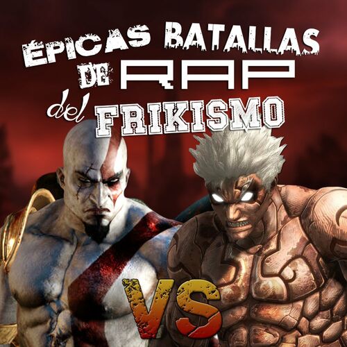seda guía Condimento Keyblade - Kratos vs Asura (épicas Batallas de Rap del Frikismo T2): letras  de canciones | Deezer