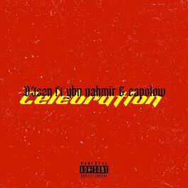 Album cover of Celebration (feat. Ybn Nahmir & Capolow)