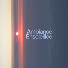 Album cover of Ambiance Ensoleillée