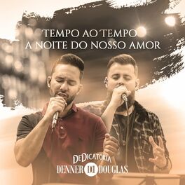 Album cover of Tempo ao Tempo / A Noite do Nosso Amor (Dedicatória)