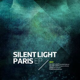 Album cover of Silent Light / Paris EP