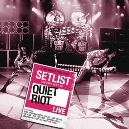 Album cover of Setlist: The Very Best Of Quiet Riot LIVE