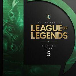 Album cover of The Music of League of Legends: Season 5 (Original Game Soundtrack)