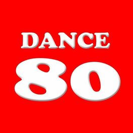 Album cover of Dance 80