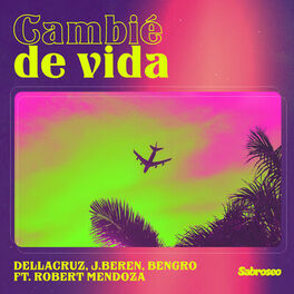 Album cover of Cambié de Vida (feat. Robert Mendoza)