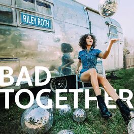 Album cover of Bad Together