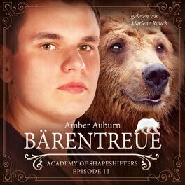 Album cover of Bärentreue, Episode 11 - Fantasy-Serie (Academy of Shapeshifters)