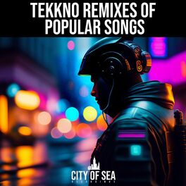 Album cover of Tekkno Remixes Of Popular Songs