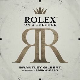Album cover of Rolex® On A Redneck